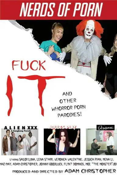 Fuck IT and Other Whorror Porn Parodies