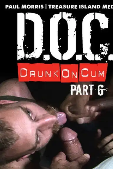 Drunk On Cum 6: Hard Training
