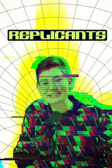 Replicants