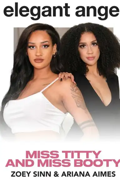 Miss Titty And Miss Booty