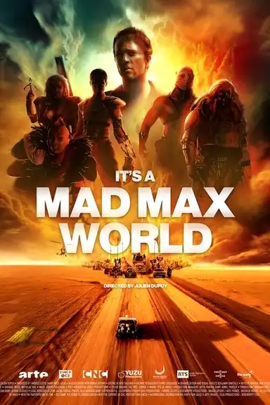 It’s a Mad Max World