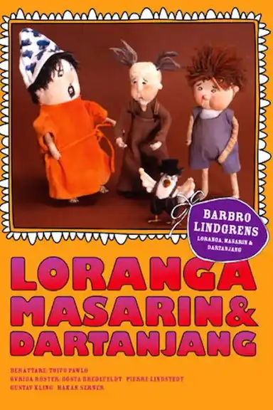 Loranga, Masarin och Dartanjang