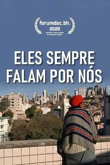 They always speak for us