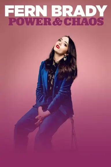 Fern Brady: Power & Chaos