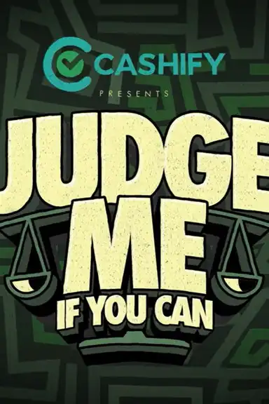 Judge Me If You Can!