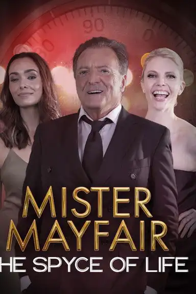 Mister Mayfair: The Spyce of Life