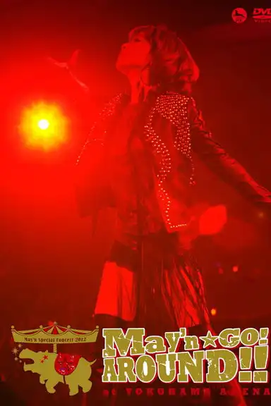 May'n Special Concert 2012 "May'n GO!AROUND!!" at Yokohama Arena