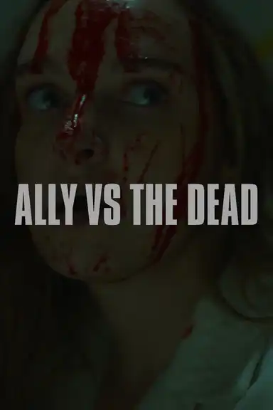 Ally vs the Dead