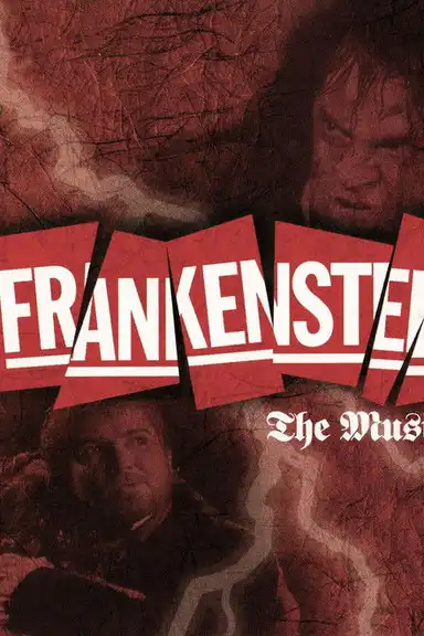 Frankenstein - A New Musical