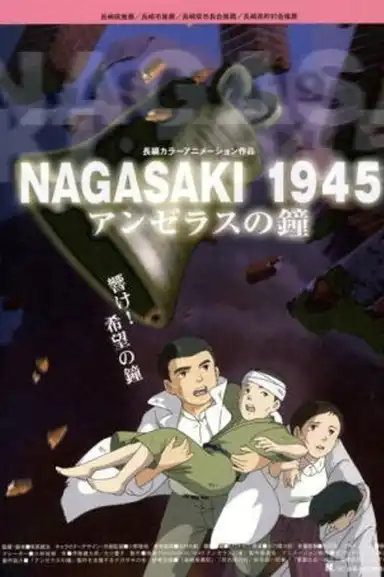 Nagasaki 1945 ~ The Angelus Bells