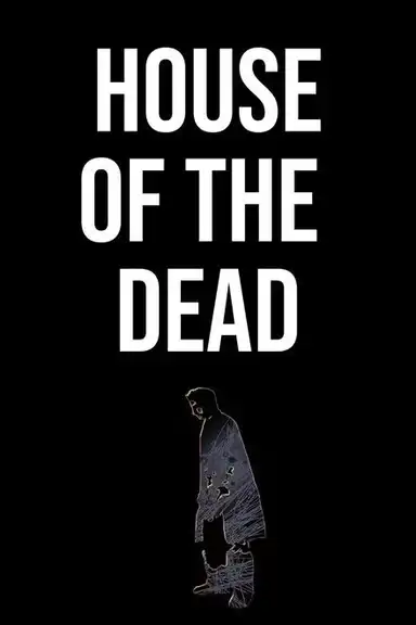 The House of the Dead