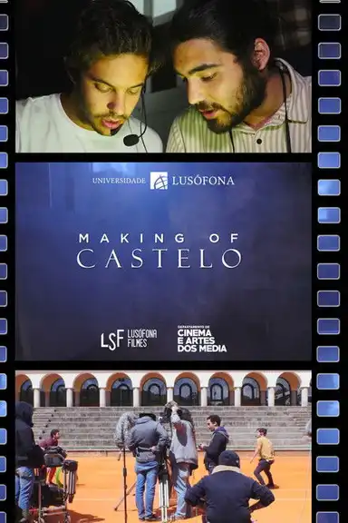 Making Of Castelo
