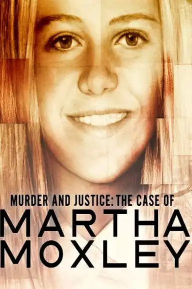 Murder and Justice: The Case of Martha Moxley