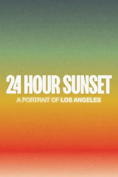 24 Hour Sunset