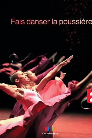 Fais danser la poussière