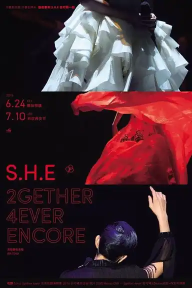 S.H.E 2GETHER 4EVER Encore Live Concert