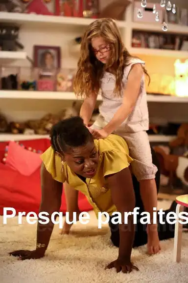 Presque parfaites