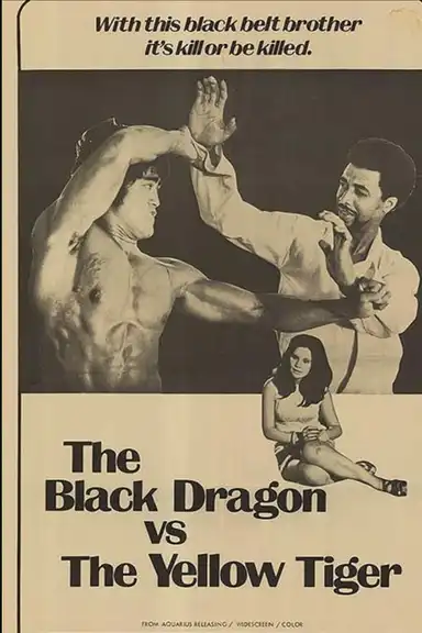 The Black Dragon vs. the Yellow Tiger