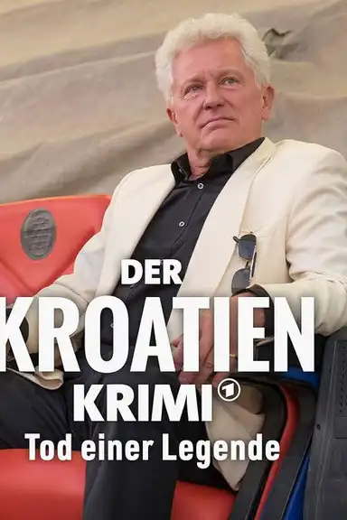 Der Kroatien-Krimi: Tod einer Legende