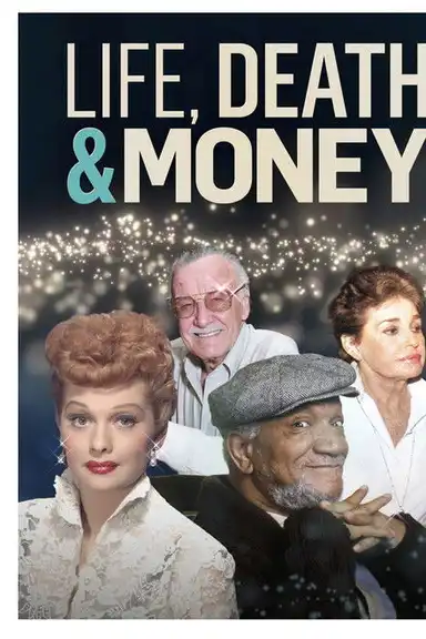 Life, Death and Money