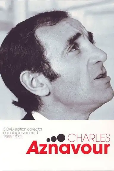 Charles Aznavour – Anthologie Volume 1 - 1955-1972