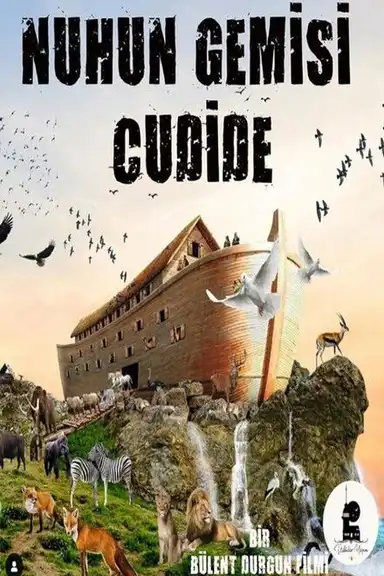 Nuh'un Gemisi Cudi'de