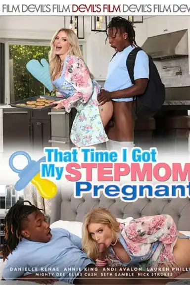 That Time I Got My Stepmom Pregnant