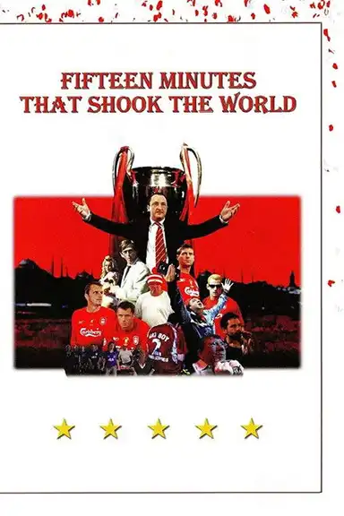 Fifteen Minutes That Shook the World