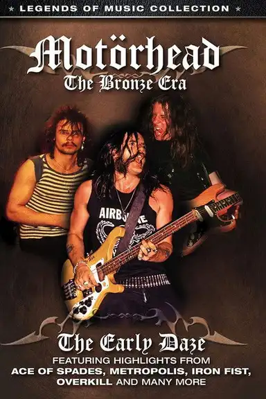 Motörhead: The Bronze Era - The Early Daze