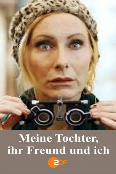 Meine Tochter, ihr Freund und ich