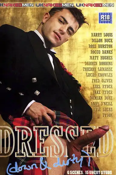 Dressed: Down and Dirty