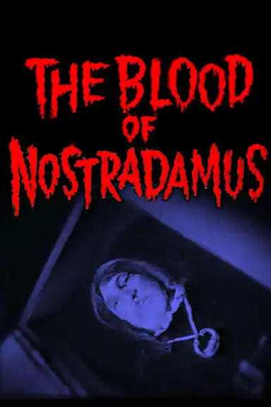The Blood of Nostradamus