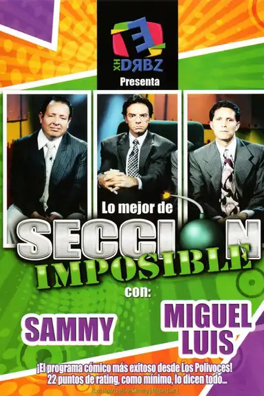 XHDRBZ: Lo Mejor de Sección Imposible