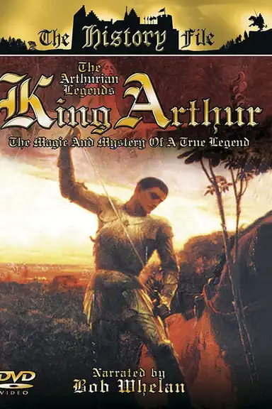 The Arthurian Legends: King Arthur