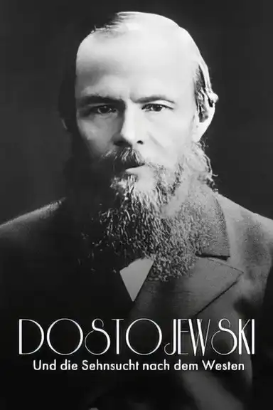 Russisch Roulette: Dostojewski und die Sehnsucht nach dem Westen