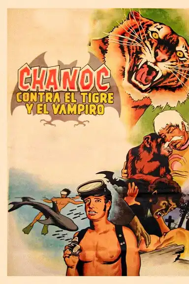 Chanoc vs. the Tiger and the Vampire