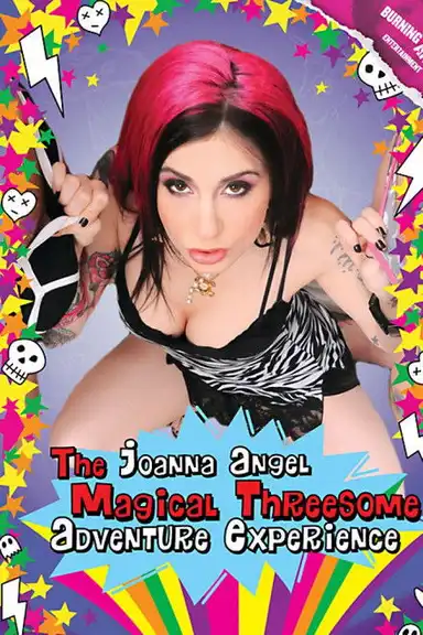 The Joanna Angel Magical Threesome Adventure Experience