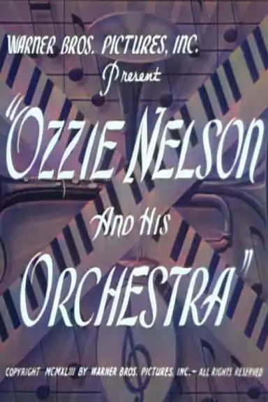 Ozzie Nelson and His Orchestra