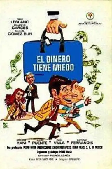 El dinero tiene miedo
