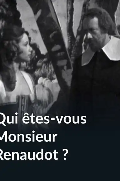 Qui êtes-vous monsieur Renaudot ?