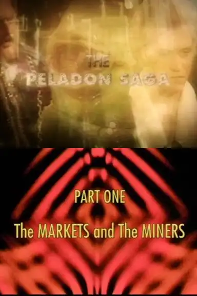 The Peladon Saga: Part One - The Markets and the Miners