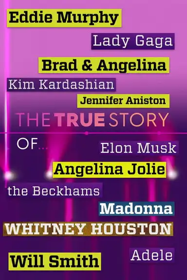 The True Story of...