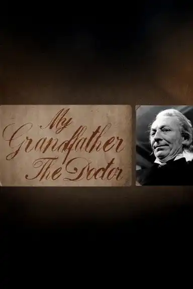 My Grandfather, The Doctor