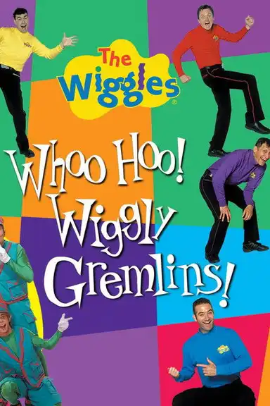 The Wiggles: Whoo Hoo! Wiggly Gremlins!
