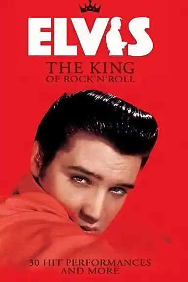 Elvis: The King of Rock 'n' Roll