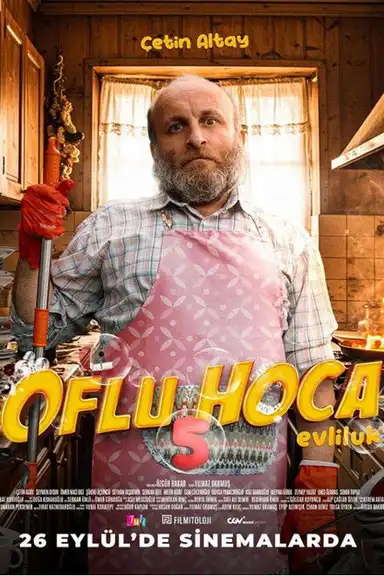 Oflu Hoca 5: Evliluk