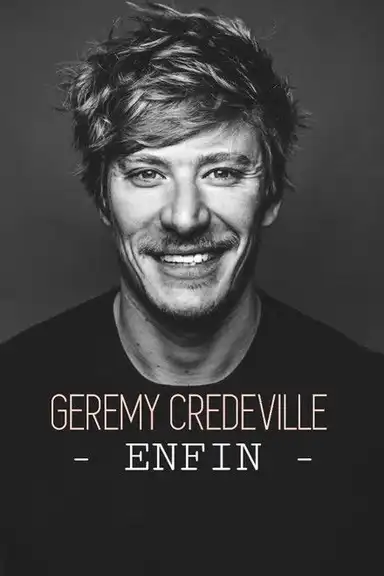 Gérémy Crédeville : Enfin