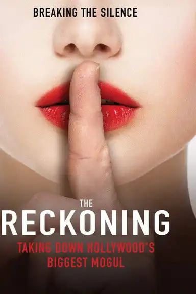 The Reckoning: Hollywood's Worst Kept Secret