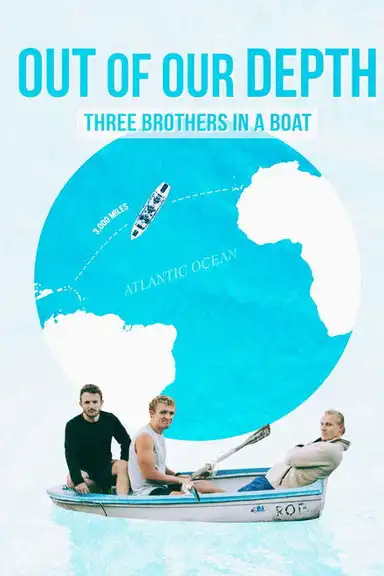 Out of Our Depth: Three Brothers in a Boat