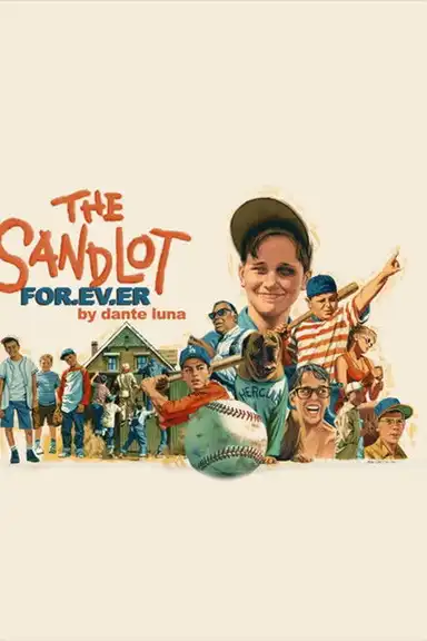 The Sandlot Forever